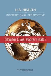 bokomslag U.S. Health in International Perspective