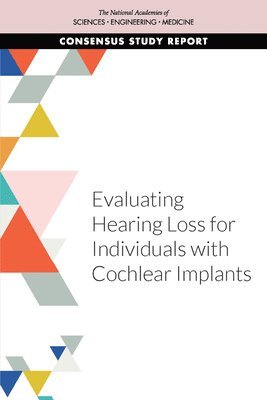 bokomslag Evaluating Hearing Loss for Individuals with Cochlear Implants