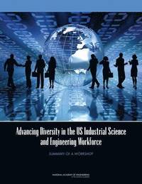 bokomslag Advancing Diversity in the US Industrial Science and Engineering Workforce