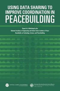 bokomslag Using Data Sharing to Improve Coordination in Peacebuilding