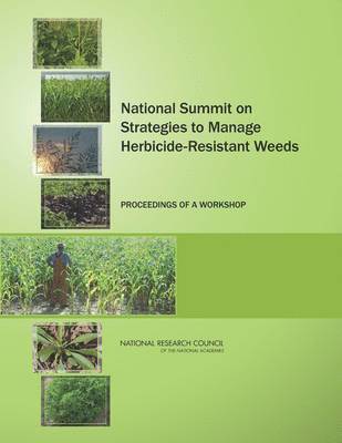 bokomslag National Summit on Strategies to Manage Herbicide-Resistant Weeds