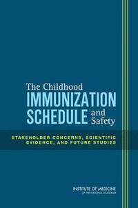 bokomslag The Childhood Immunization Schedule and Safety