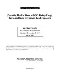 bokomslag Potential Health Risks to DOD Firing-Range Personnel from Recurrent Lead Exposure