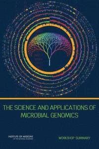 bokomslag The Science and Applications of Microbial Genomics