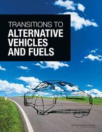 bokomslag Transitions to Alternative Vehicles and Fuels