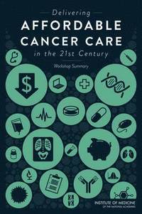 bokomslag Delivering Affordable Cancer Care in the 21st Century