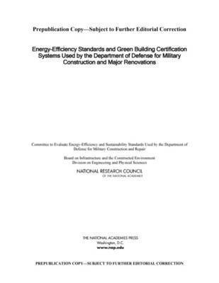 bokomslag Energy-Efficiency Standards and Green Building Certification Systems Used by the Department of Defense for Military Construction and Major Renovations