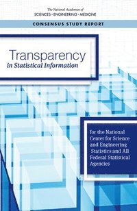 bokomslag Transparency in Statistical Information for the National Center for Science and Engineering Statistics and All Federal Statistical Agencies