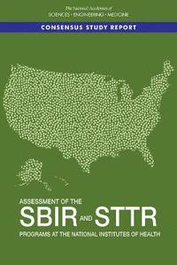 bokomslag Assessment of the SBIR and STTR Programs at the National Institutes of Health