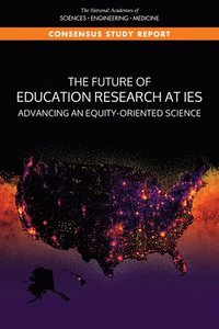 bokomslag The Future of Education Research at IES