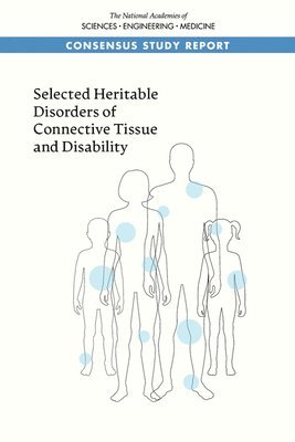 Selected Heritable Disorders of Connective Tissue and Disability 1