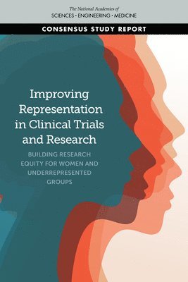 Improving Representation in Clinical Trials and Research 1