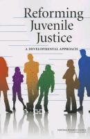 Reforming Juvenile Justice 1