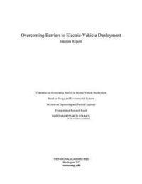 Overcoming Barriers to Electric-Vehicle Deployment 1