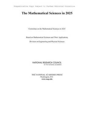 Committee on the Mathematical Sciences in 2025, Board on Mathematical Sciences and Their Applications, Division on Engineering and Physical Sciences, National Research Council, Division on Engineering and Physical Sci - Mathematical Sciences in 2025, Häftad