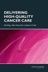 bokomslag Delivering High-Quality Cancer Care