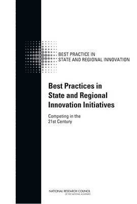 Best Practices in State and Regional Innovation Initiatives