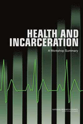 Health and Incarceration 1