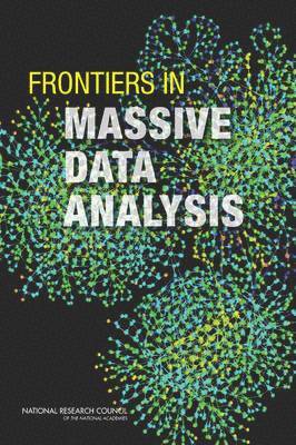 Frontiers in Massive Data Analysis 1