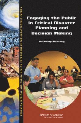 bokomslag Engaging the Public in Critical Disaster Planning and Decision Making