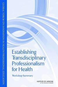 bokomslag Establishing Transdisciplinary Professionalism for Improving Health Outcomes