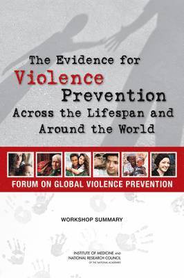 bokomslag Evidence for Violence Prevention Across the Lifespan and Around the World