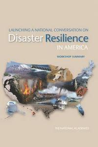 bokomslag Launching a National Conversation on Disaster Resilience in America