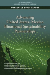 bokomslag Advancing United States-Mexico Binational Sustainability Partnerships