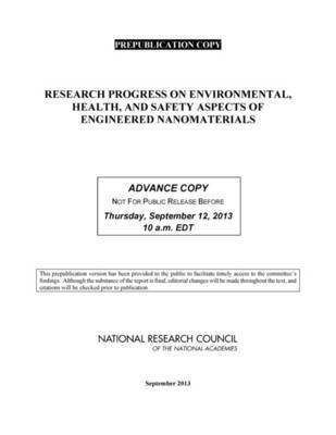 National Research Council, Division on Engineering and Physical Sciences, Division on Earth and Life Studies, National Materials and Manufacturing Board, Board on Chemical Sciences and Technology, Board on Environmental Studies and Toxicology, and Safety Aspects of Engineered Nanomaterials Committee to Develop a Research Strategy for Environmental, Health, Division on Engineering and Physical Sci, Division On Earth And Life Studies, Committee to Develop a Research Strategy for Environmental Health and Safety Aspects of Engineered Nanomaterials - Research Progress on Environmental, Health, and Safety Aspects of Engineered Nanomaterials, Häftad