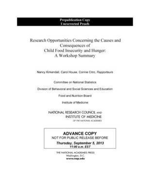 Research Opportunities Concerning the Causes and Consequences of Child Food Insecurity and Hunger 1