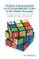 Patent Challenges for Standard-Setting in the Global Economy 1