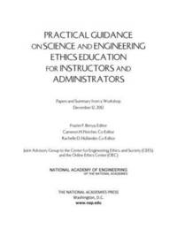 bokomslag Practical Guidance on Science and Engineering Ethics Education for Instructors and Administrators