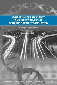 bokomslag Improving the Efficiency and Effectiveness of Genomic Science Translation