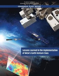 bokomslag Lessons Learned in the Implementation of NASA's Earth Venture Class