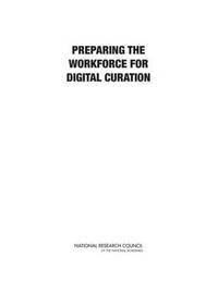 bokomslag Preparing the Workforce for Digital Curation