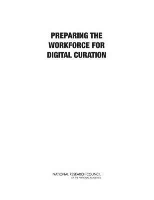 bokomslag Preparing the Workforce for Digital Curation