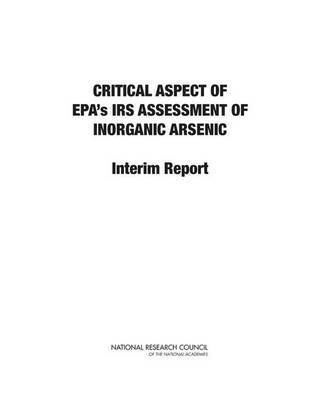 bokomslag Critical Aspects of EPA's IRIS Assessment of Inorganic Arsenic