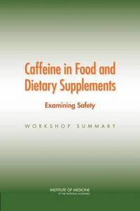 bokomslag Caffeine in Food and Dietary Supplements