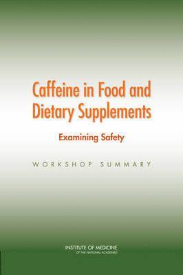 bokomslag Caffeine in Food and Dietary Supplements