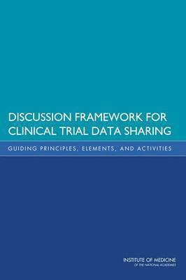 bokomslag Discussion Framework for Clinical Trial Data Sharing