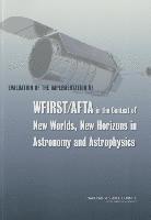 bokomslag Evaluation of the Implementation of WFIRST/AFTA in the Context of New Worlds, New Horizons in Astronomy and Astrophysics