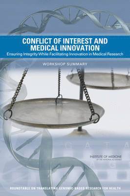 Conflict of Interest and Medical Innovation 1