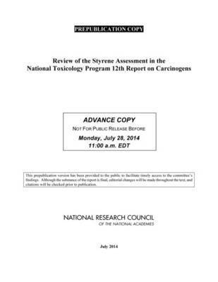 bokomslag Review of the Styrene Assessment in the National Toxicology Program 12th Report on Carcinogens