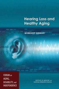 bokomslag Hearing Loss and Healthy Aging