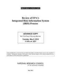 bokomslag Review of EPA's Integrated Risk Information System (IRIS) Process