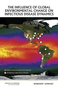 Institute of Medicine, Board on Global Health, Forum on Microbial Threats, Alison Mack, Eileen R. Choffnes - Influence of Global Environmental Change on Infectious Disease Dynamics, Häftad
