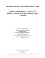 Committee on Human Spaceflight Crew Operations, Aeronautics and Space Engineering Board, Space Studies Board, Division on Engineering and Physical Sciences, Committee on National Statistics, Division of Behavioral and Social Sciences and Education, National Research Council, Division of Behavioral and Social Scienc, Committee On National Statistics, Committee on Human Spaceflight - Pathways to Exploration: Rationales and Approaches for a U.S. Program of Human Space Exploration, Häftad