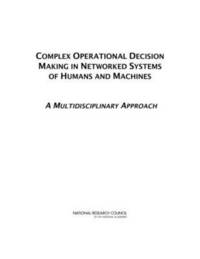 bokomslag Complex Operational Decision Making in Networked Systems of Humans and Machines