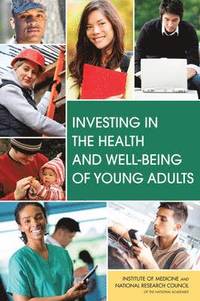 bokomslag Investing in the Health and Well-Being of Young Adults