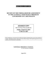 bokomslag Review of the Formaldehyde Assessment in the National Toxicology Program 12th Report on Carcinogens